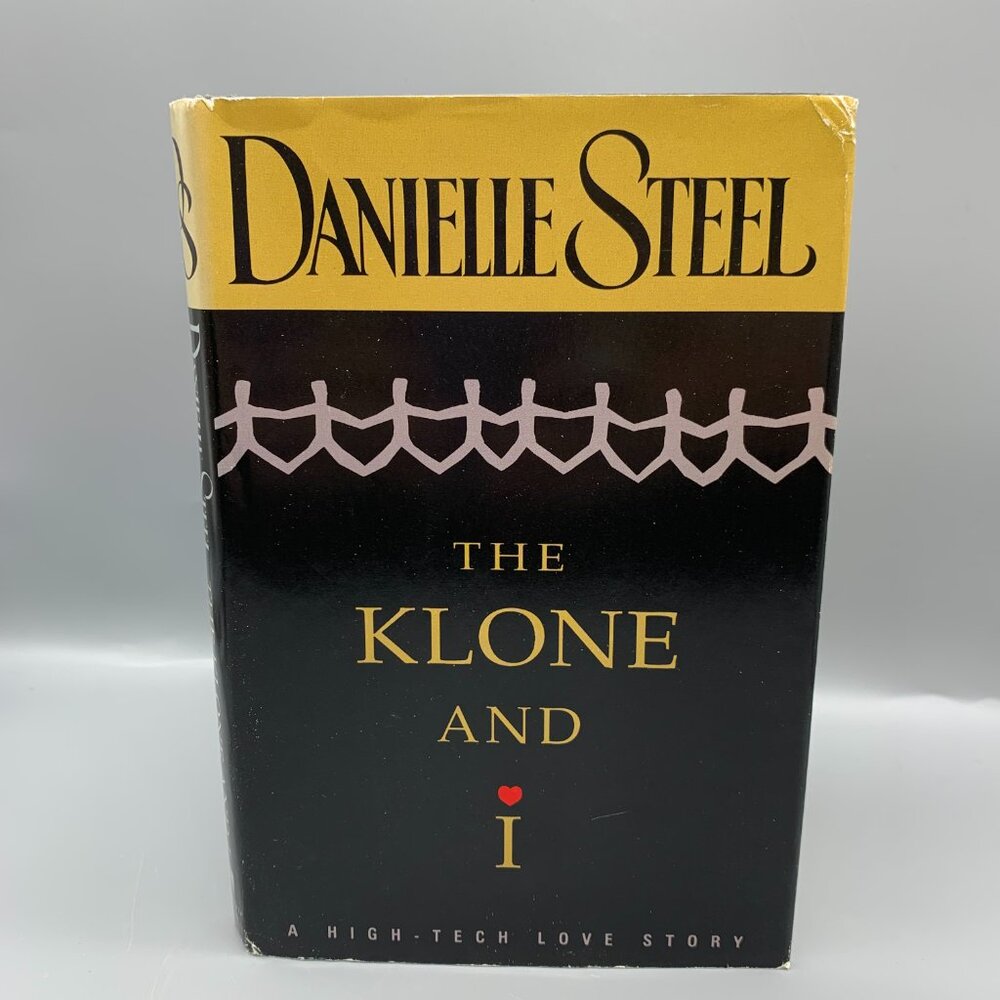 The Klone and I (A High-Tech Love Story) by Danielle Steel